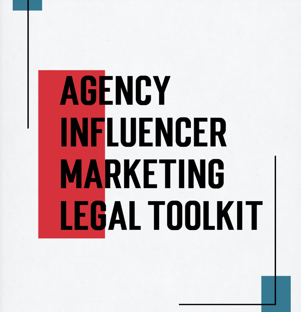 Agency Influencer Marketing Legal Toolkit